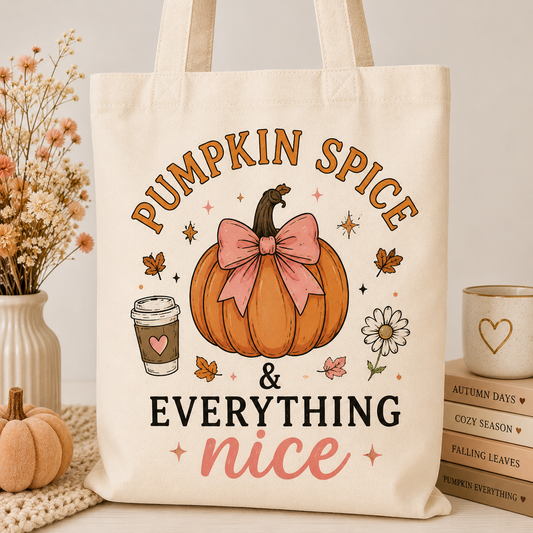 Pumpkin Spice & Everything Nice Canvas Tote Bag