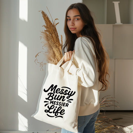 Messy Bun, Messy Life Tote Bag