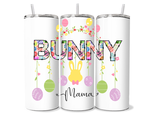 Bunny Mama Tumbler